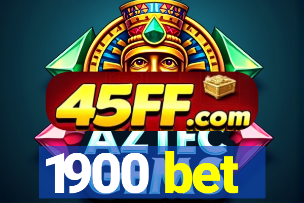 1900 bet